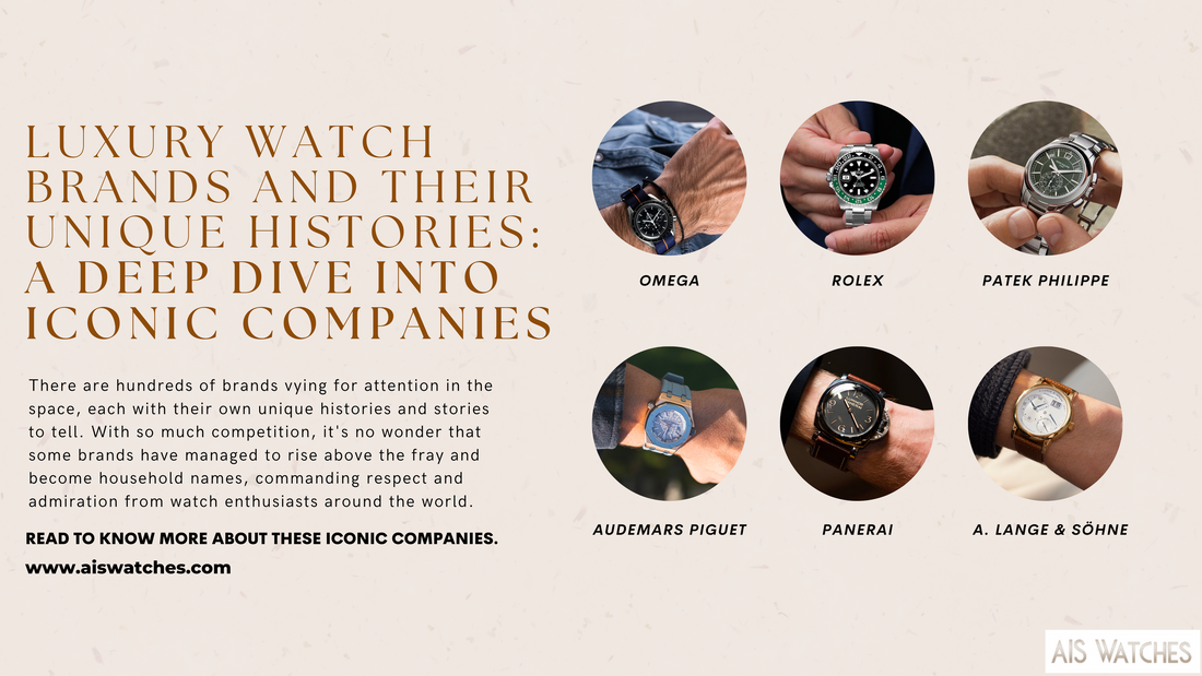 Luxury Watch Brands and Their Unique Histories: A Deep Dive into Iconic Companies